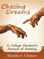 Chasing Dreams: A College Student's Pursuit of Destiny