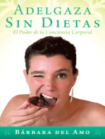 Adelgaza Sin Dietas: El Poder De La Conciencia Corporal