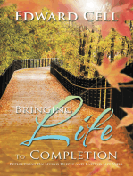 Bringing Life to Completion: Reflections on Living Deeply and Ending Life Well