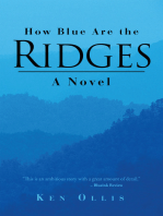 How Blue Are the Ridges: A Novel