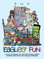 Eagles' Fun: A Fun Collection of Wild and Wacky Short Stories Featuring the Eagles Cribbers