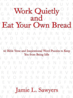 Work Quietly and Eat Your Own Bread: 42 Bible Verse and Inspirational Word Puzzles to Keep You from Being Idle