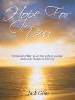 Hope for You: Testimonies of God’S Power That Will Give You Hope and a Mini-Manual on Exorcism