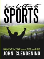 Love Letters to Sports: Moments in Time and the Ties That Bind