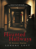 Haunted Hallways: 16 Sinister Stories