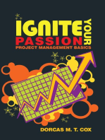 Ignite Your Passion: Project Management Basics