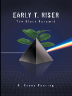 Early T. Riser: The Black Pyramid