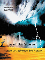 Eye of the Storm:: Where Is God When Life Hurts?