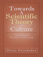 Towards a Scientific Theory of Culture: The Writings of Bronislaw Malinowski