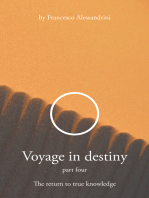 Voyage in Destiny: Part Four — the Return to True Knowledge