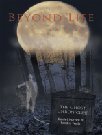Beyond Life: The Ghost Chronicles!