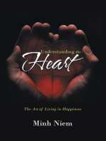 Understanding the Heart: The Art of Living in Happiness