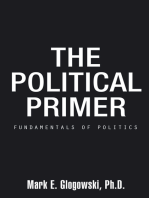 The Political Primer: Fundamentals of Politics