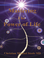 Mastering the Power of Life