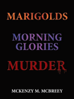 Marigolds...Morning Glories...Murder: The Garden Club Murder Mystery Series