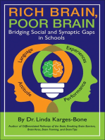 Rich Brain, Poor Brain: Bridging Social and Synaptic Gaps in Schools