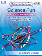 Science Action Labs Science Fun: Activities to Encourage Students to Think and Solve Problems