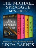 The Michael Spraggue Mysteries: Blood Will Have Blood, Bitter Finish, Dead Heat, and Cities of the Dead