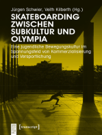 Skateboarding zwischen Subkultur und Olympia: Eine jugendliche Bewegungskultur im Spannungsfeld von Kommerzialisierung und Versportlichung