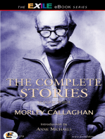 The Complete Stories of Morley Callaghan: Volume Three