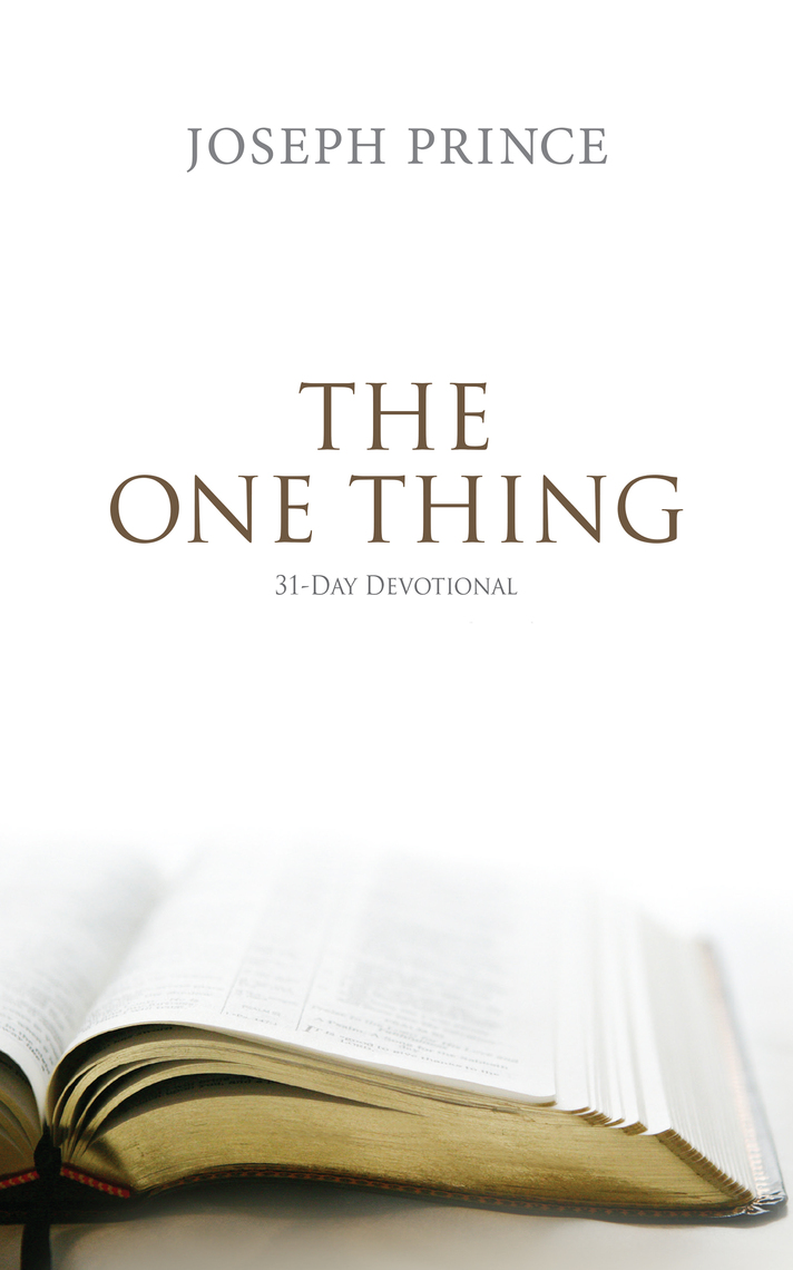 The One Thing31Day Devotional by Joseph Prince Book