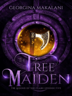 The Tree Maiden: The Legend of Iski Flare, #5