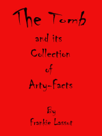 The Tomb and Its Collection of Arty Facts