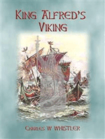KING ALFRED'S VIKING - the creation of Alfred's Fleet