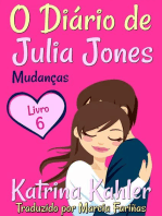 O Diário de Julia Jones - Livro 6 - Mudanças: O Diário de Julia Jones, #6