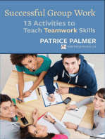 Successful Group Work: 13 Activities to Teach Teamwork Skills: Teacher Tools, #2