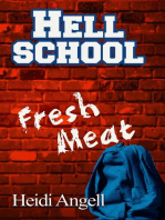 Hell School Fresh Meat: Hell School, #1