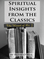 Spiritual Insights from Classic Literature: The Wizard of Oz: Spiritual Insights from Classic Literature