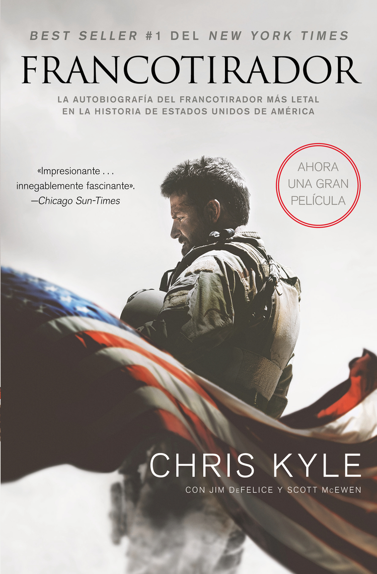 Lea Francotirador (American Sniper Spanish Edition), de Chris Kyle