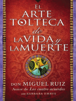 arte tolteca de la vida y la muerte (The Toltec Art of Life and Death)