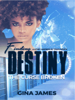 Finding Destiny: The Curse Broken