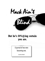 Mack Ain't Blind