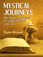 Mystical Journeys: The Magical Journals of Taylor Ellwood Vol 2: Magical Journals of Taylor Ellwood, #2