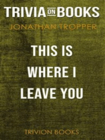 This Is Where I Leave You by Jonathan Tropper (Trivia-On-Books)