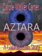 AZTARA, A Galactic Love Story