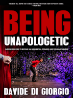 Being Unapologetic: Empowering You to Become an Influential Speaker and Visionary Leader