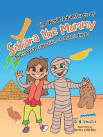 The World Adventures of Sahara the Mummy: The Magical Exploration of Ancient Egypt