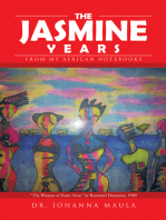 The Jasmine Years: From  My African Notebooks