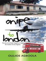 Onipe to 'London': The Story of an Onipe Village Boy in Lagos, the ‘London’ of Every Nigerian.