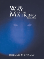 The Way of the Matring: Book One