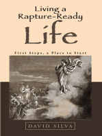 Living a Rapture-Ready Life: First Steps, a Place to Start