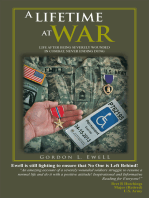 A Lifetime at War: Life After Being Severely Wounded in Combat, Never Ending Dung
