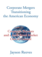 Corporate Mergers Transitioning the American Economy: Corporate Buyouts and a Junk Bond Market out of Control