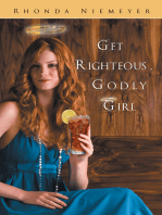 Get Righteous, Godly Girl