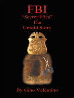 Fbi: "Secret Files" the Untold Story