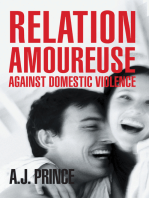 Relation Amoureuse: Against Domestic Violence